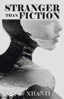 Stranger Than Fiction - Xhanti - cover