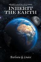 Inherit the Earth - Barbara G Louise - cover