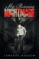My Running Nightmare - Fantasy Nelson - cover