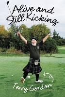 Alive and Still Kicking - Terry Gordon - cover