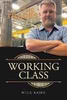 Working Class: Making the Trades Cool Again - Nick Kasik - cover
