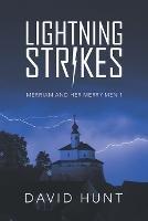 Lightning Strikes: Merriam and Her Merry Men 1 - David Hunt - cover