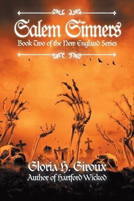 Salem Sinners: Book Two of the New England Series - Gloria H Giroux - cover
