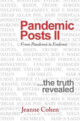 Pandemic Posts Ii: From Pandemic to Endemic - Jeanne Cohen - cover