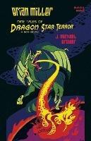 Brian Miller Nine Tales of Dragon Star Terror (A Non-Novel): Book Nine - J Michael Brower - cover