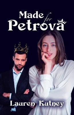 Made for Petrova - Lauren Kutney - cover
