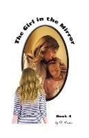 The Girl in the Mirror Book 4 - P Costa - cover
