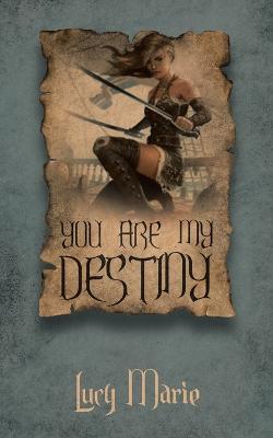 You Are My Destiny - Lucy Marie - cover
