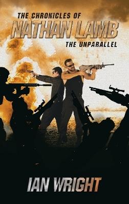 The Chronicles of Nathan Lamb: The Unparallel - Ian Wright - cover