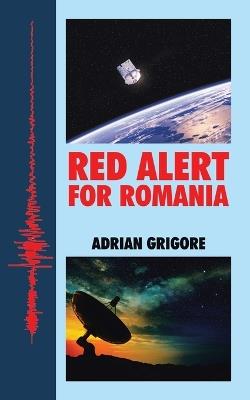 Red Alert for Romania - Adrian Grigore - cover