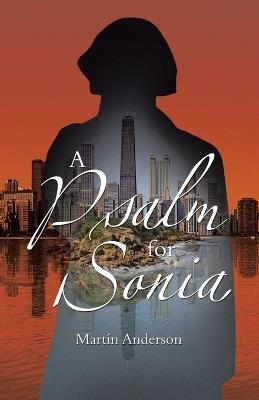 A Psalm for Sonia - Mart?n Anderson - cover