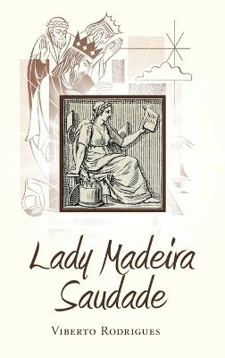 Lady Madeira Saudade - Viberto Rodrigues - cover