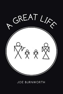 A Great Life - Joe Burnworth - cover