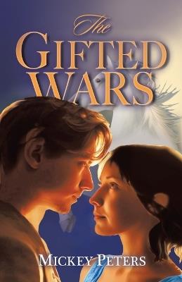 The Gifted Wars - Mickey Peters - cover