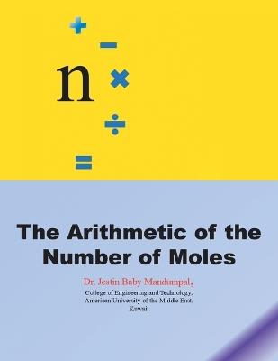 The Arithmetic of the Number of Moles - Jestin Baby Mandumpal - cover