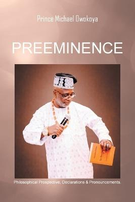 Preeminence - Prince Michael Owokoya - cover