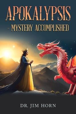APOKALYPSIS - Mystery Accomplished - Jim Horn - cover