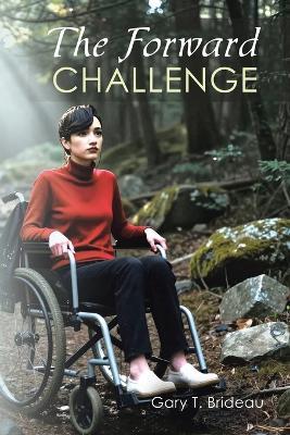 The Forward Challenge - Gary T Brideau - cover