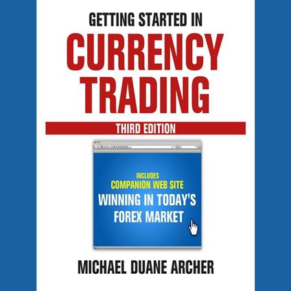 Getting Started in Currency Trading