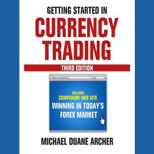 Getting Started in Currency Trading