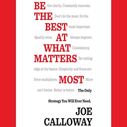 Be the Best at What Matters Most