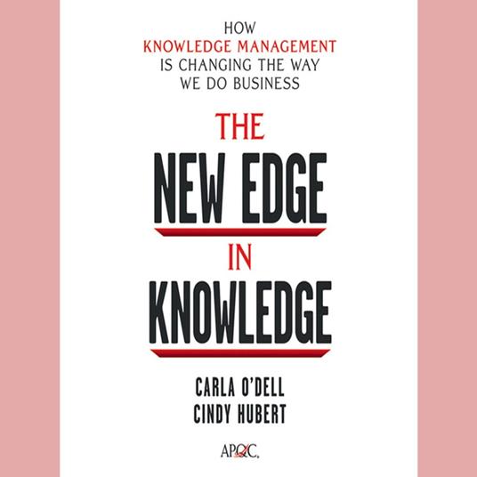 The New Edge in Knowledge