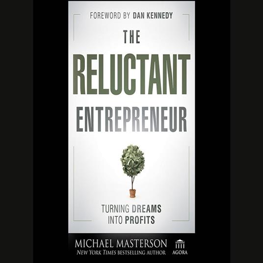 The Reluctant Entrepreneur
