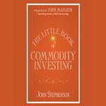 The Little Book of Commodity Investing