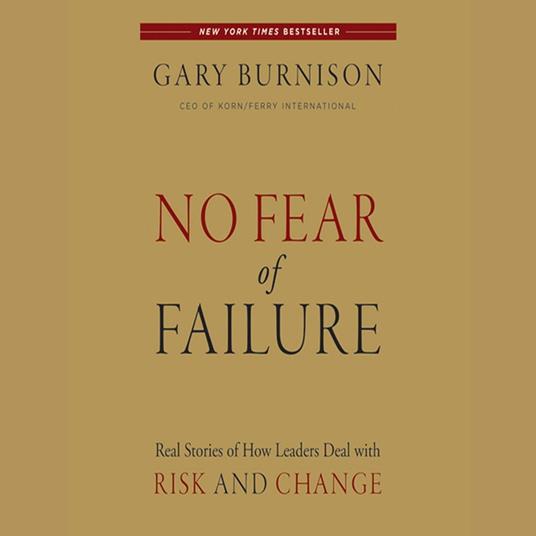 No Fear of Failure
