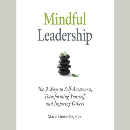 Mindful Leadership