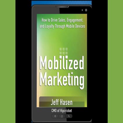 Mobilized Marketing