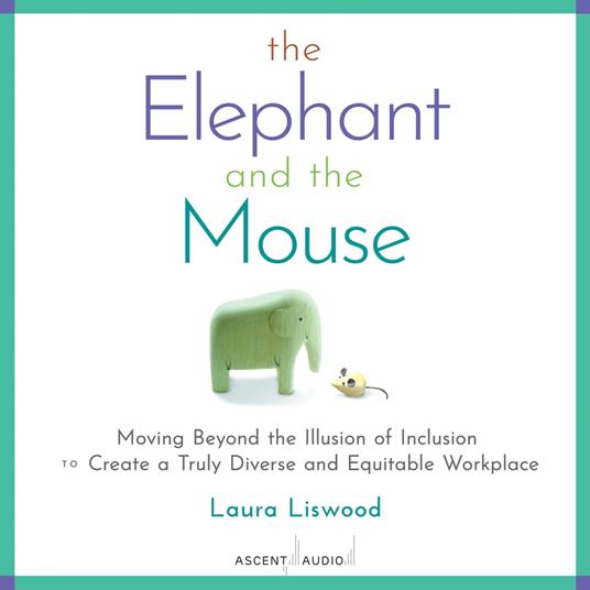 The Elephant and the Mouse