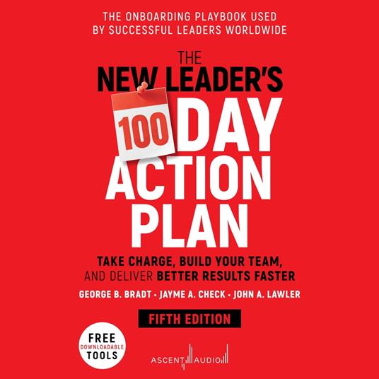 The New Leader's 100-Day Action Plan