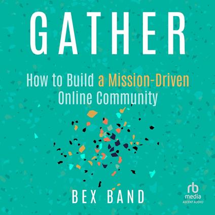Gather