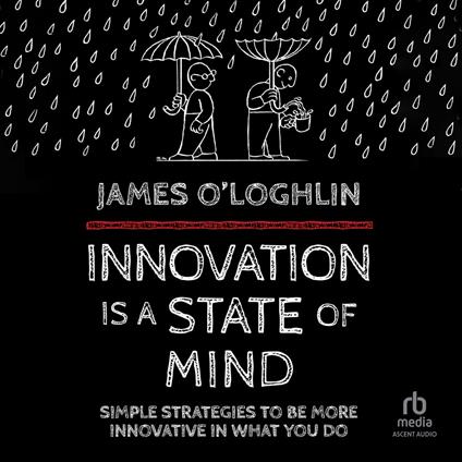 Innovation is a State of Mind
