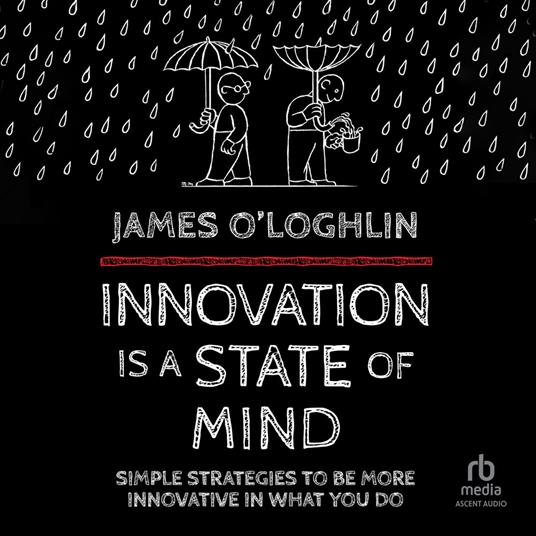 Innovation is a State of Mind