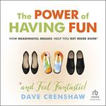 The Power of Having Fun