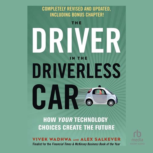 The Driver in the Driverless Car, 2nd Edition