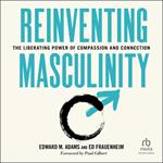 Reinventing Masculinity