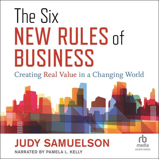 The Six New Rules of Business