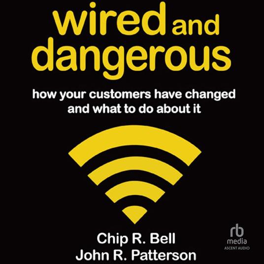 Wired and Dangerous