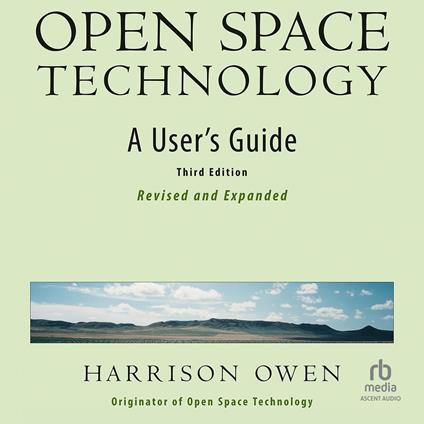 Open Space Technology, 3rd Edition