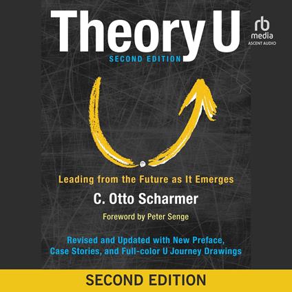 Theory U, 2nd Edition