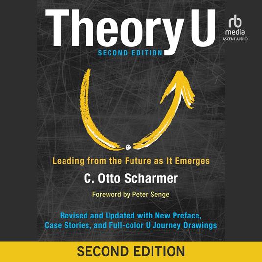 Theory U, 2nd Edition