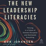 The New Leadership Literacies