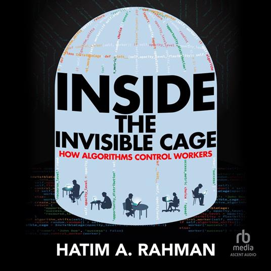 Inside the Invisible Cage