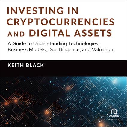 Investing in Cryptocurrencies and Digital Assets