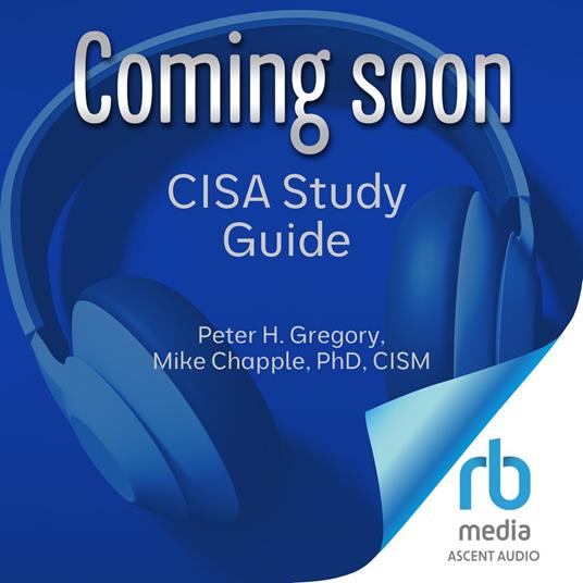 CISA Certified Information Systems Auditor Study Guide