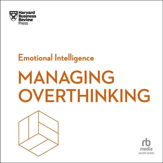 Managing Overthinking