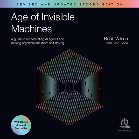 Age of Invisible Machines